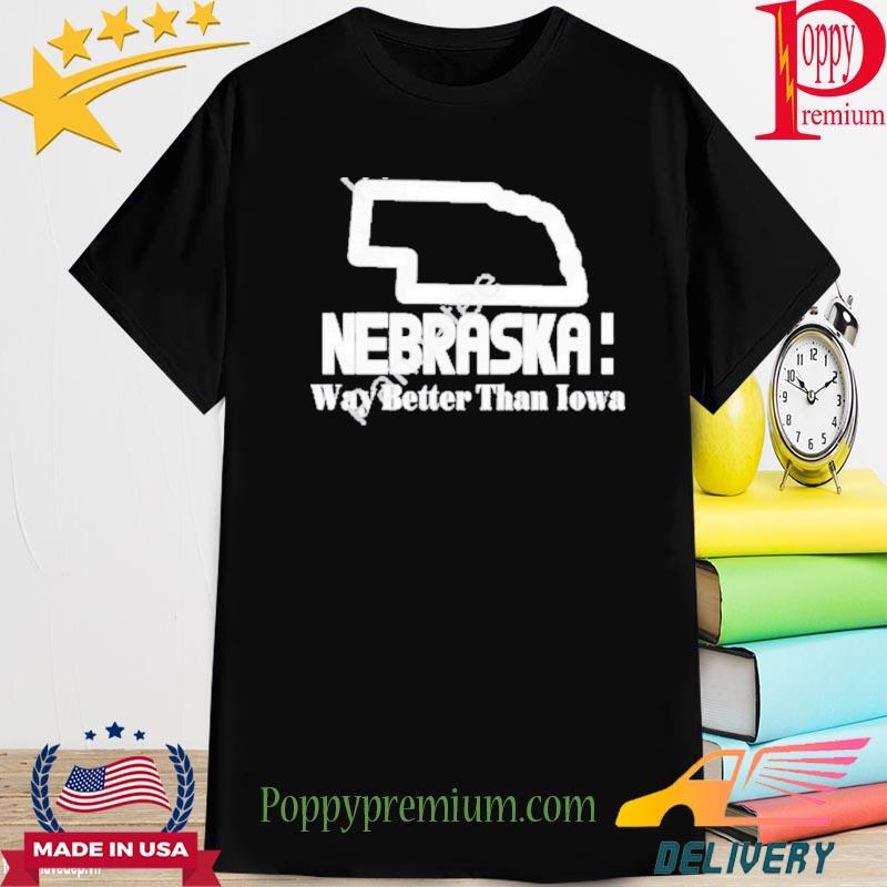 Official Nebraska Way Better Than Iowa Shirt