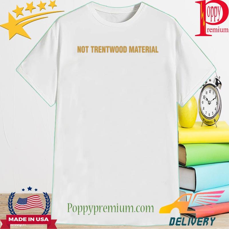 Rapcaviar Not Trentwood Material 2023 Shirt